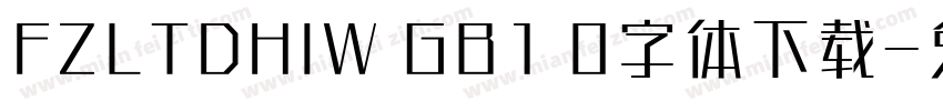FZLTDHIW GB1 0字体下载字体转换